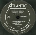 The Charlie Mingus Jazz Workshop* : Pithecanthropus Erectus (LP, Album, Mono, RE, RM, 180)