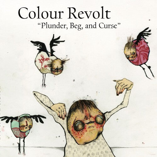 Colour Revolt - Plunder, Beg & Curse (Vinilo)