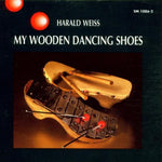 the album cover for Harald Weiss - My Wooden Dancing Shoes