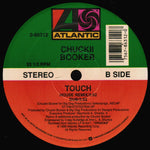 Chuckii Booker : Touch (12", Single, SRC)