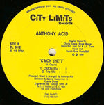 Anthony Acid : Don't Disturb This Groove / C'Mon (Hey) (12")