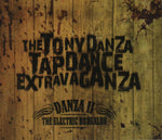 The Tony Danza Tapdance Extravaganza : Danza II: The Electric Boogaloo (CD, Album)