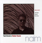 the album cover for Ted Sirota's Rebel Souls - Rebel Roots