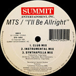 MTS : I'll Be Allright (12")