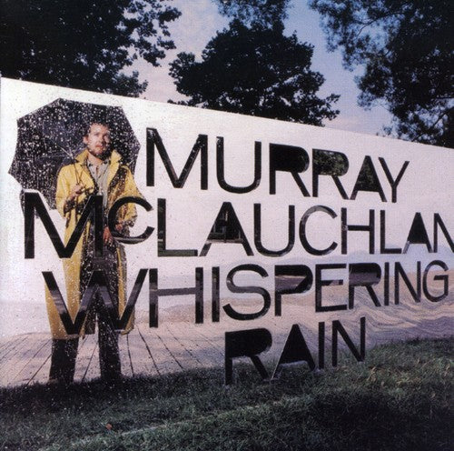 the album cover for Murray Mclauchlan - Whispering Rain