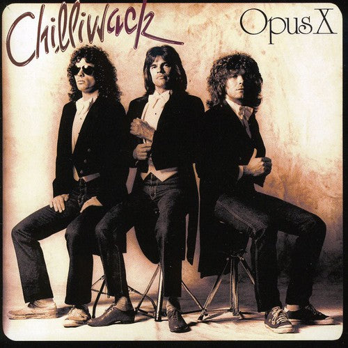 Chilliwack - Opus X (CD)