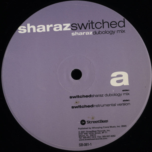 Sharaz* : Switched (12")