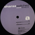Sharaz* : Switched (12")