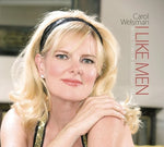 Carol Welsman - I Like Men: Reflections Of Peggy Lee (CD)