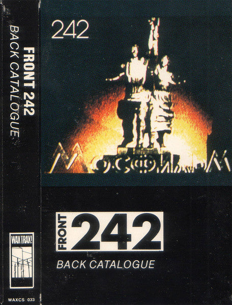 Front 242 : Back Catalogue (Cass, Comp, Pla)