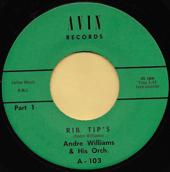 Andre Williams & His Orchestra : Rib Tip's (7")