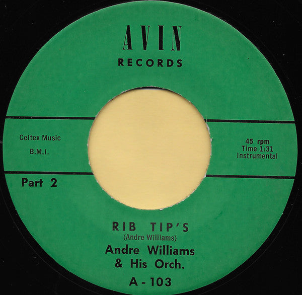 Andre Williams & His Orchestra : Rib Tip's (7")