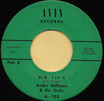 Andre Williams & His Orchestra : Rib Tip's (7")