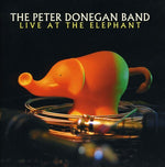 the album cover for Peter Band Donegan - Live at the Elephant