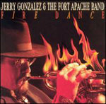 the album cover for Jerry Gonzalez & Fort Apache B - Fire Dance