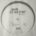 Dub Tractor : Delay (2x12", Album)