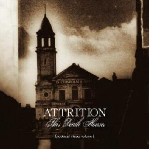 the album cover for Attrition - This Death House