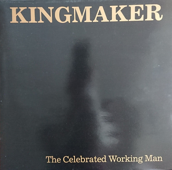 Kingmaker : The Celebrated Working Man (12", EP)