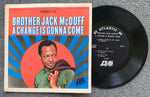 Brother Jack McDuff : A Change Is Gonna Come (7", Jukebox)