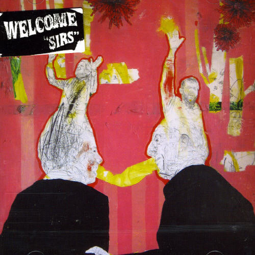 the album cover for Welcome - Sirs