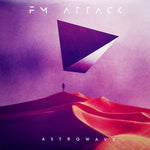 FM Attack : Astrowave (12", EP, Ltd, Vio)