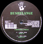 Bushflange : Crossing Point (12")