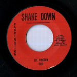 The Lincoln Trio : Shake Down / The Limp (7")