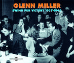 the album cover for Glenn Miller - Swing For Victory 1937-1942