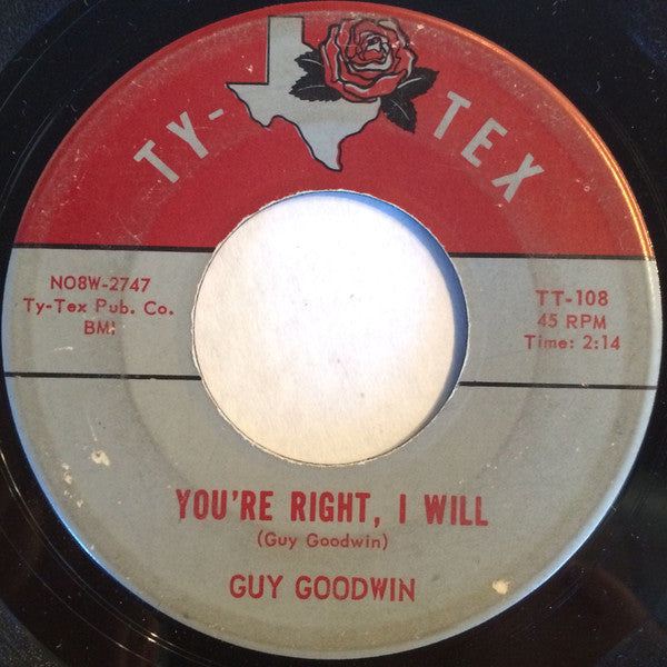 Guy Goodwin : You’re Right, I Will (7", Single)