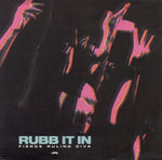 Fierce Ruling Diva : Rubb It In (12", Single)