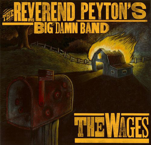 The Reverend Peyton's Big Damn Band : The Wages (LP, Album, Bro)