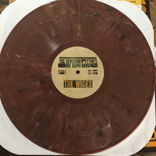 The Reverend Peyton's Big Damn Band : The Wages (LP, Album, Bro)