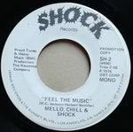 Mello, Chill & Shock : Feel The Music (7", Single, Promo)