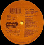 Moe Crazy : Knock 'Em Out Da Frame / Mr. All A That (12")