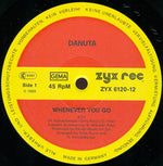 Danuta : Whenever You Go (12")