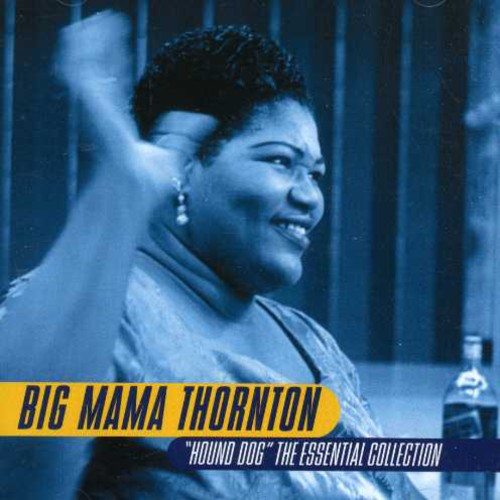 Big Mama Thornton - Hound Dog: Colección Esencial (CD)
