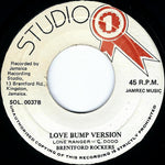 Lone Ranger / Brentford Rockers : Love Bump / Love Bump Version (7", Red)