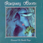 the album cover for Imaginary Heaven - Dressed in Gentle Days