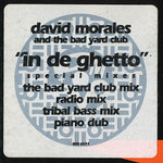 David Morales & The Bad Yard Club Featuring Delta (9) : In De Ghetto (12", Promo)