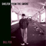 Bill Fox - Refugio del humo (Vinilo)