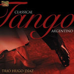the album cover for Hugo Diaz - Classical Tango Argentino