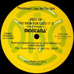 Montana : I Love Music / You Know How Good It Is (12", Promo)