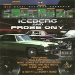Iceberg (27) & Froze Ony : Slab Muzic (CD, Album)