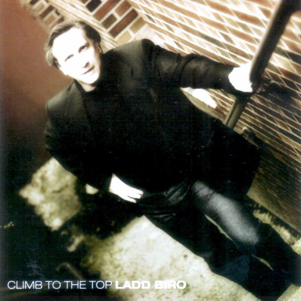 the album cover for Ladd Brio - Climb to the Top