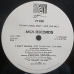 Perri : I Don't Wanna Lose Your Love (12", Promo)