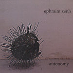 the album cover for Ephraim Zenh - Autonomy