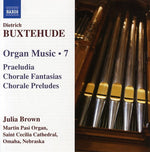 the album cover for Julia Brown - Organ Music 7 / Praeludia / Chorale Fantasias