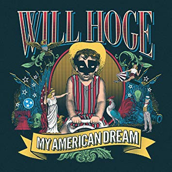 Will Hoge : My American Dream (LP, Album)