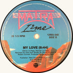 Lime (2) : I Don't Wanna Lose You / My Love (12")