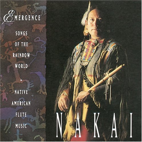 R. Carlos Nakai - Canciones Emergentes del Mundo Arcoíris (CD)